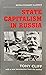 State Capitalism in Russia (Revolutionary classics)