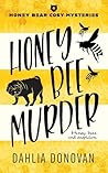 Honey Bee Murder by Dahlia Donovan