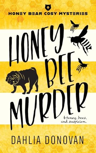 Honey Bee Murder (Honey Bear Cosy Mysteries #2)