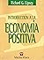 Introduccion a la Economia Positiva (Spanish Edition)