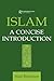 Islam: A Concise Introduction by Neal Robinson (1998-10-05)