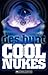 Cool Nukes by Des Hunt (2015-10-01)