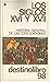 Siglos XVI y XVII, Los - Historia General de Las (Spanish Edition)
