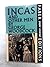 Incas and Other Men