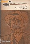 Viata Lui I. L. Caragiale (Romanian Edition)