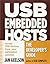 USB Embedded Hosts: The Developer's Guide by Axelson, Jan (2011) Paperback