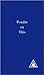Ponder on This: From the Writings of Alice Bailey and the Tibetan Master Djwhal Khul by Alice A. Bailey