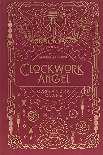 NEW-The Infernal Devices 1: Clockwork Angel 10Th Anniversary Edition