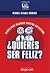 QUIERES SER FELIZ (CLAVES)
