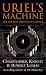 Uriel's Machine: The Ancient Origins of Science by Christopher Knight, Robert Lomas (2000) Paperback