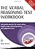 The Verbal Reasoning Test Workbook: Unbeatable Practice for Verbal Ability, English Usage and Interpretation and Judgement Tests by Mike Bryon (2008-07-28)