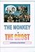 THE MONKEY AND THE GHOST