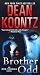 [(Brother Odd)] [By (author) Dean R Koontz] published on by Dean Koontz