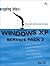 Spring Into Windows XP Service Pack 2 by Culp, Brian (2005) Paperback