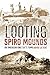 Looting Spiro Mounds: An Am...