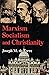 Marxism, Socialism, and Christianity by Joseph M. de Torre