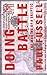 Doing Battle: The Making of a Skeptic by Paul Fussell (1998-01-07)