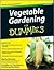 Vegetable Gardening For Dum...