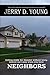 Neighbors by Young, Jerry D(June 1, 2015) Paperback
