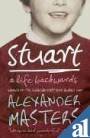 STUART A BACKWARDS BIOGRAPHY