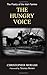 The Hungry Voice by Christo...