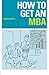 How to Get an MBA by Morgen Witzel (2001-01-04)