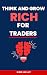 Think and Grow Rich for Tra...