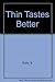 Thin Tastes Better by Stephen Gullo (1996-02-20)