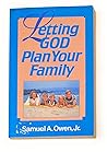 Letting God Plan Your Family