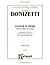 The Elixir of Love (L'Elisir D'Amore): Chorus Parts (Italian, English Language Edition), Chorus Parts (Kalmus Edition) (Italian Edition) (1985-03-01)
