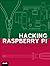 Hacking Raspberry Pi by Timothy L. Warner (2013-10-30)