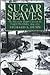 Sugar and Slaves Publisher:...