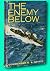 Rare Commander D A Rayner / THE ENEMY BELOW First Edition 1957 [Hardcover] Commander D. A. Rayner