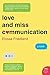 Love and Miss Communication: A Novel by Elyssa Friedland (2015-05-12)
