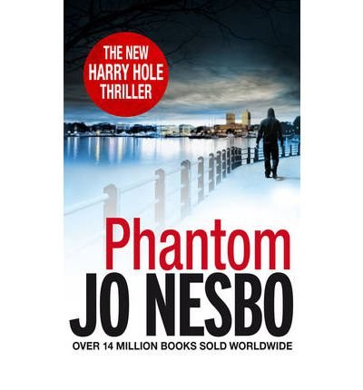Phantom: The New Harry Hole Thriller