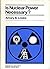 Is Nuclear Power Necessary? by Amory B. Lovins