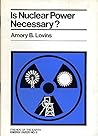 Is Nuclear Power Necessary?