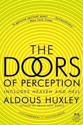 The Doors of Perception and Heaven and Hell[DOORS OF PERCEPTION & HEAVEN &][Prebound]
