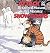Attack of the Deranged Mutant Killer Monster Snow Goons[ATTAC... by Bill Watterson