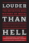 Louder Than Hell:...