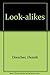 Look-alikes by Henrik Drescher (1985-08-01)