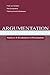 Argumentation: Analysis, Evaluation, Presentation by Frans H. van Eemeren (2002-01-01)