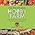 The Profitable Hobby Farm: How to Build a Sustainable Local Foods Business