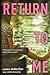 Return to Me by Chen, Justina (2014) Paperback