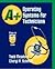 A+ Operating System Concepts for Technicians ,