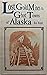 Lost Gold Mines of Alaska: And Great Gold Robberies of the Alaska Gold Rush Era