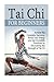 Tai Chi For Beginners: Top 10 Tai Chi Lessons for Beginners: Find Your Inner Peace and Balance (Tai Chi For Beginners Books, tai chi for health, tai chi chuan) by Sylvia Boyd (2015-05-01)