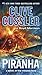 Piranha by Clive Cussler