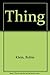 Thing by Robin Klein (1987-06-25)