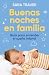 Buenas noches en familia. Guía para entender el sueño infantil by Sara Traver